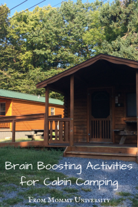 Brain Boosting Activities For Cabin Camping