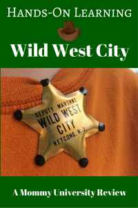 Hands on Learning at Wild West City