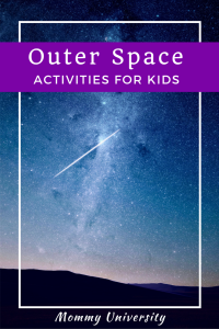 Outer Space Activities for Kids