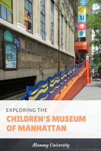 Exploring Children's Museum of Manhattan