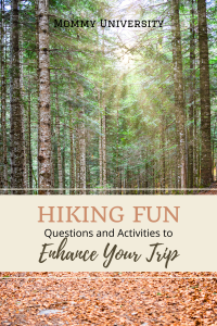 Hiking Fun Questions and Activities to Enhance Your Trip