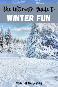 The Ultimate Guide to Winter Fun