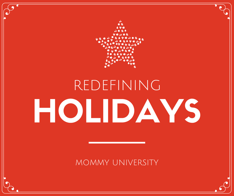 Redefining Holidays