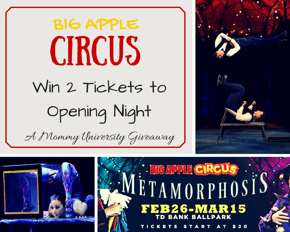 Win 2 Tickets to the Big Apple Circus Mommy University