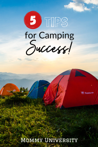 5 Tips for Camping Success
