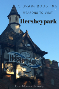 5 Brain Boosting Reasons to Visit Hersheypark