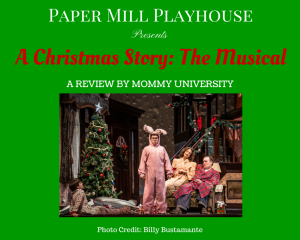 Paper Mill Playhouse A Christmas Story