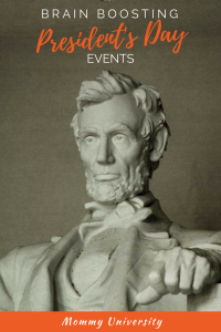 Brain Boosting President's Day Events