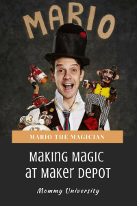 Making Magic at Maker Depot