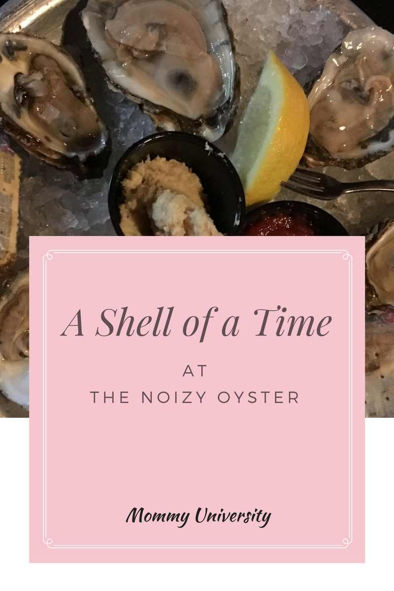 A Shell of a Time at the Noizy Oyster