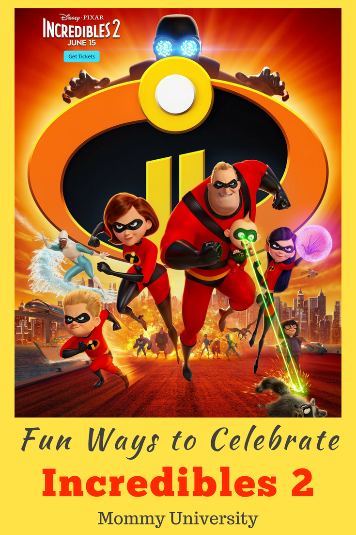Fun Ways to Celebrate Incredibles 2