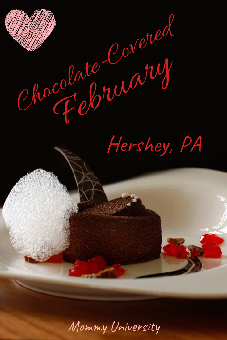 A Guide to ChocolateCovered February in Hershey, PA Mommy University