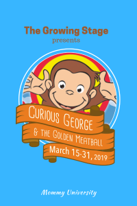 The Growing Stage Presents Curious George