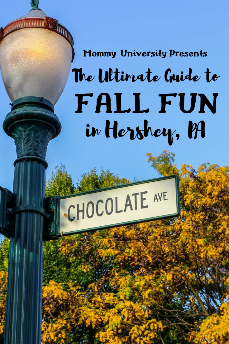The Ultimate Guide to Fall Fun in Hershey, PA Mommy University