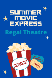 Summer Movie Express Regal Theatre